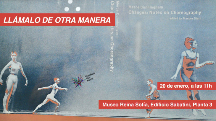 Llámalo de otra manera / 20 de enero / Museo Reina Sofía